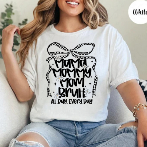 Mama Mommy Mom Bruh Graphic Tee