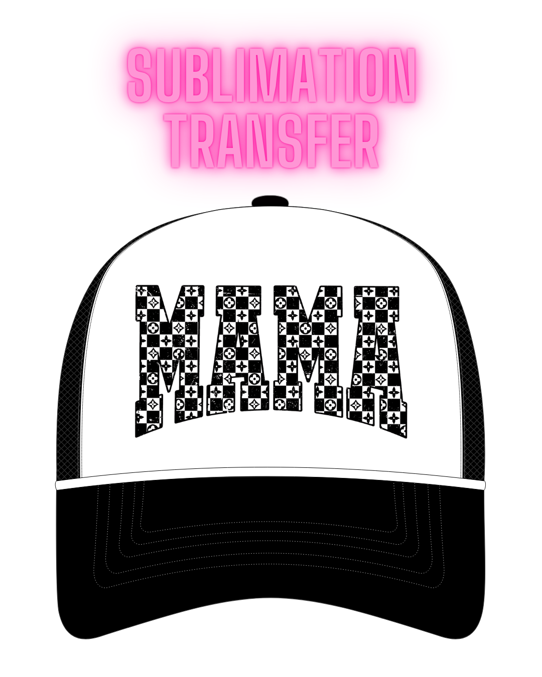 Black & White Boujee Check Mama Sublimation Transfer - Hat Size
