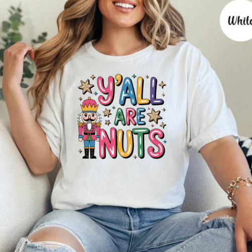 Yall are Nuts Graphic Tee
