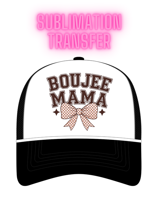Boujee Mama Sublimation Transfer - Hat Size