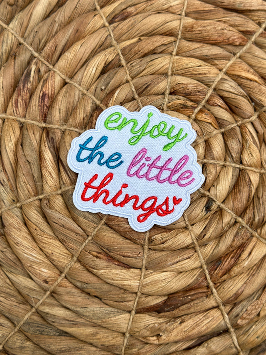Enjoy the Little Things Patch