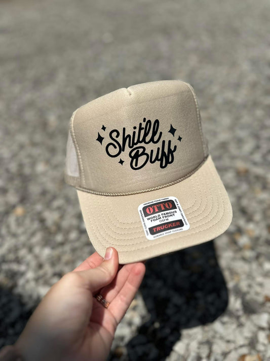 Shit’ll Buff Hat
