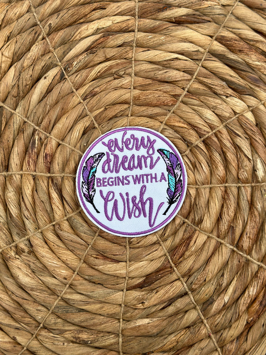 Every Dream Begins with a Wish Patch