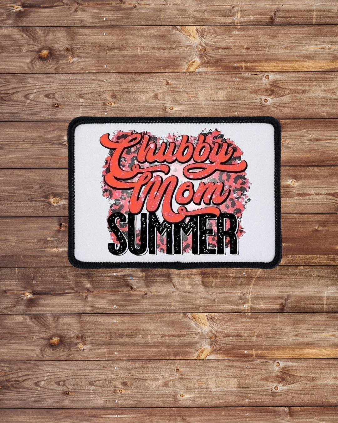 Chubby Mom Summer Iron on Patch