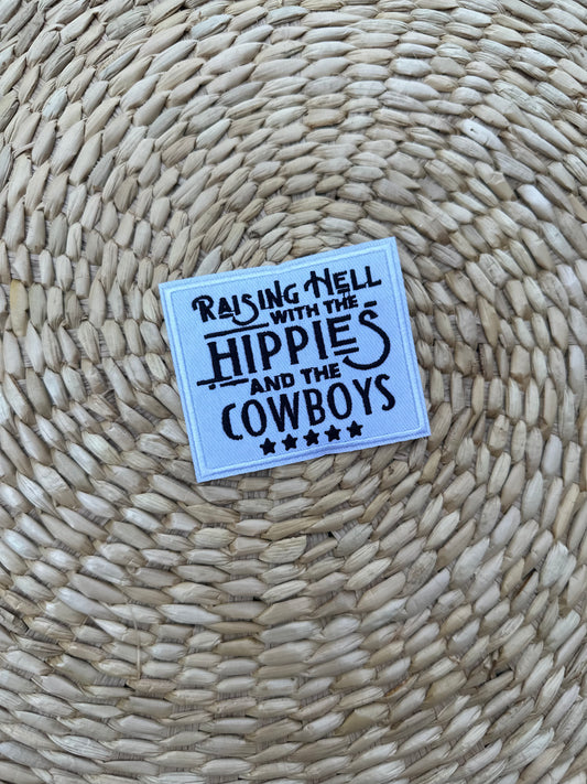 Raising Hell with The Hippies and the Cowboys Iron on Patch