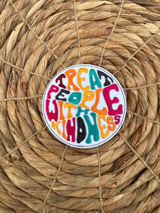 Treat People With Kindness Patch